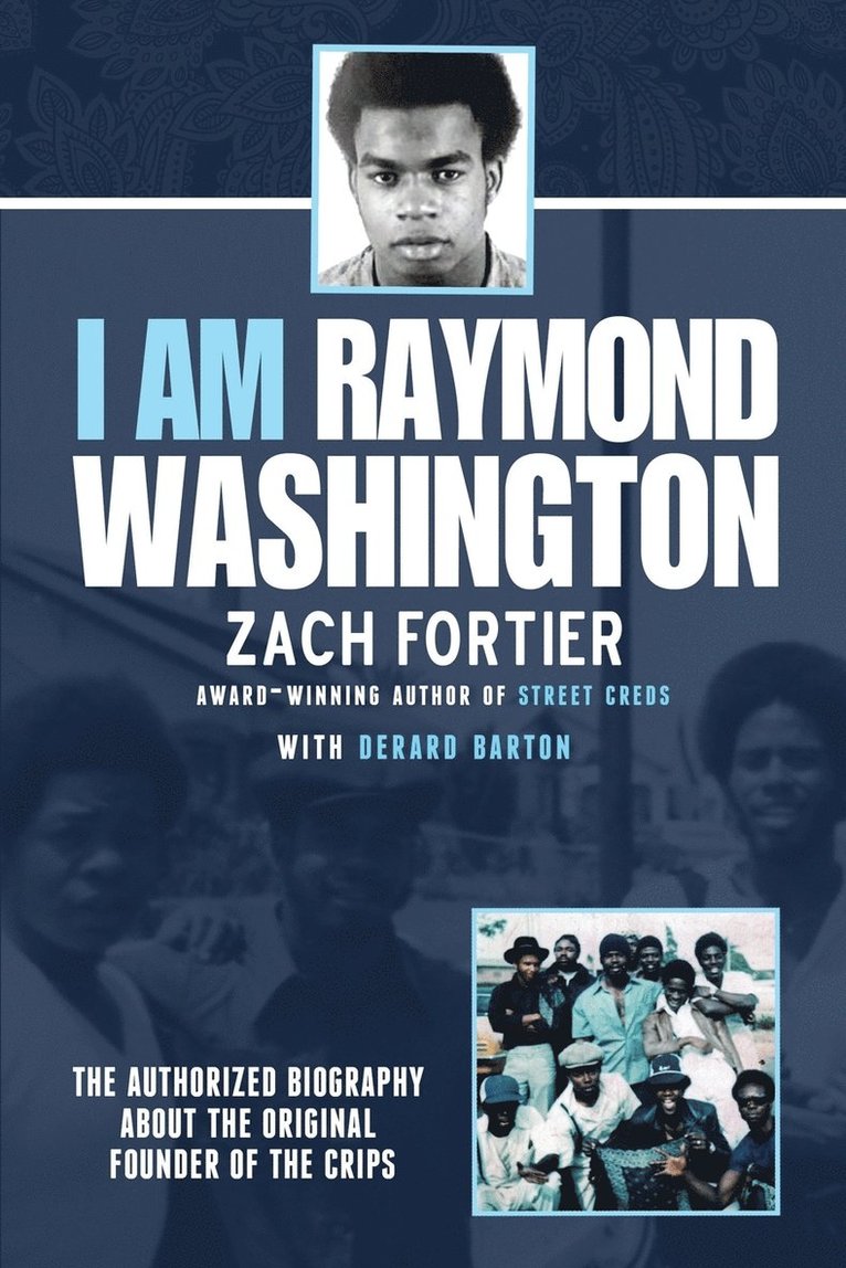 I am Raymond Washington 1