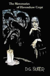 The Mercenaries of Havenshaw Crypt