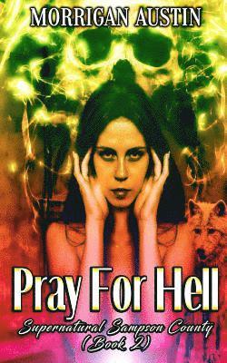 Kitty Honeycutt - Pray For Hell, Häftad