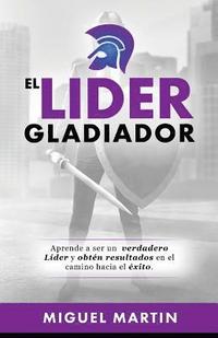 bokomslag El Lider Gladiador