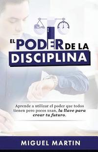 bokomslag El Poder De La Disciplina