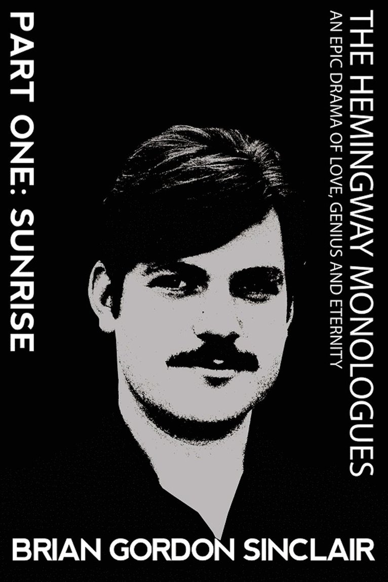 Hemingway Monologues