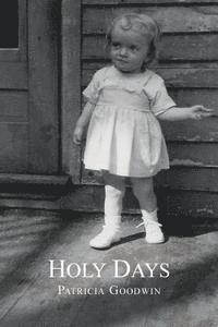 Patricia Goodwin - Holy Days, Häftad