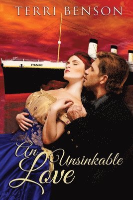 Terri Benson - An Unsinkable Love, Häftad