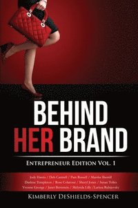 bokomslag Behind Her Brand: Entrepreneur Edition
