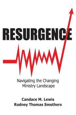 bokomslag Resurgence: Navigating the Changing Ministry Landscape