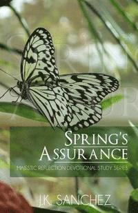 Spring's Assurance 1