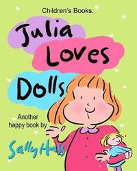 bokomslag Julia Loves Dolls