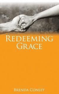 bokomslag Redeeming Grace