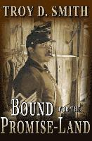 Bound for the Promise-Land 1