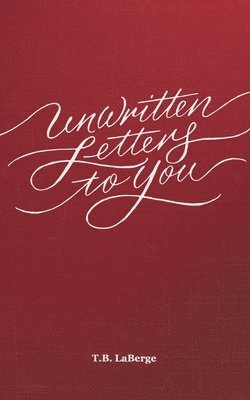 bokomslag Unwritten Letters to You