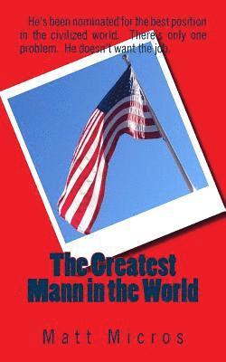 The Greatest Mann in the World