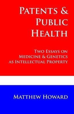 Patents and Public Health 1
