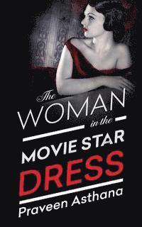 bokomslag The Woman in the Movie Star Dress