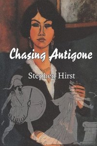 bokomslag Chasing Antigone