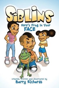bokomslag Siblins Here's Frog In Your Face