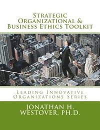 bokomslag Strategic Organizational and Business Ethics Toolkit