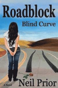 Neil Prior - Roadblock: Blind Curve, Häftad
