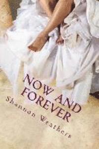 Now and Forever: Marriage Tips for a Successful Marriage 1