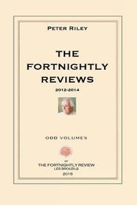 bokomslag The Fortnightly Reviews: Poetry Notes 2012-2014