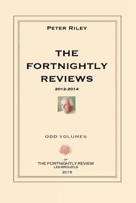 The Fortnightly Reviews: Poetry Notes 2012-2014 1