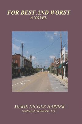 Marie Nicole Harper - For Best and Worst, Häftad