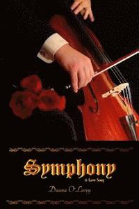 bokomslag Symphony: A Love Song