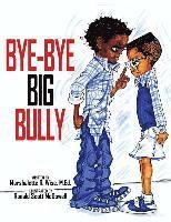 bokomslag Bye-Bye Big Bully