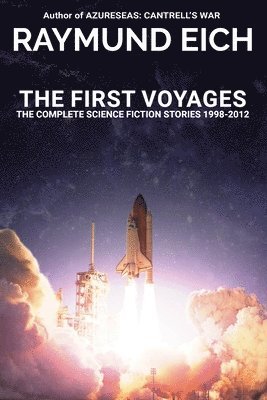 The First Voyages 1