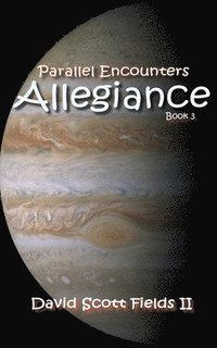 bokomslag Parallel Encounters - Allegiance