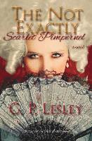 The Not Exactly Scarlet Pimpernel