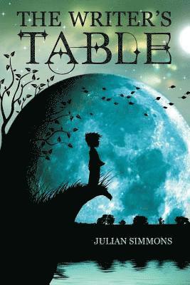 Julian Simmons - The Writer's Table: Book One, Häftad