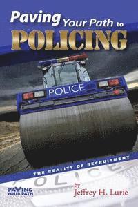 bokomslag Paving Your Path to Policing: The Reality of Recruitment