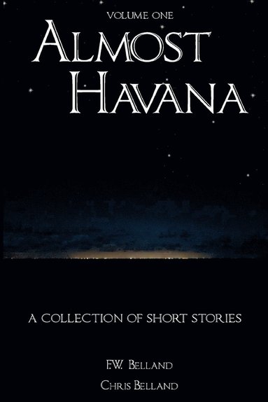 F W Belland - Almost Havana, Häftad