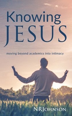 Knowing Jesus 1