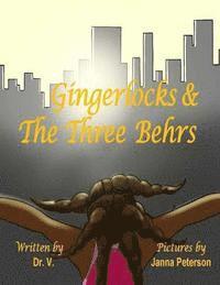 bokomslag Gingerlocks and the Three Behrs