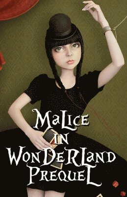 bokomslag Malice in Wonderland Prequel