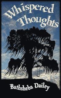 Selina Ahnert, Bathsheba Dailey - Whispered Thoughts, Häftad