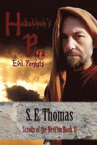 Habakkuk's Plea: Evil Persists