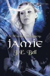 A Warrior's Legacy: Jamie