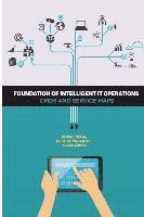 bokomslag Foundation of Intelligent IT Operations: CMDB and Service Maps