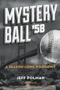 bokomslag Mystery Ball '58: A Season-Long Whodunit