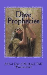 bokomslag Dove Prophecies: Salvation Among the Native Americans