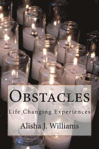bokomslag Obstacles: Life Changing Experiences