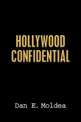 Hollywood Confidential: A True Story of Wiretapping, Friendship, and Betrayal 1