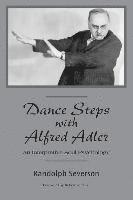 bokomslag Dance Steps with Alfred Adler: An Interpretive Soul Psychology