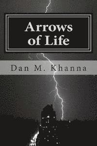 Dan M. Khanna - Arrows of Life, Häftad