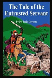 bokomslag The Tale Of The Entrusted Servant