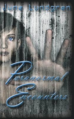 Paranormal Encounters 1