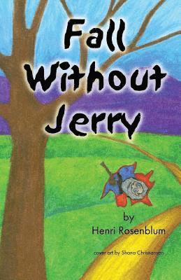 Fall Without Jerry 1